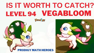 Is it worth to catch LEVEL 94  VEGABLOOM ? Prodigy Math Heroes: Prodigy Math Game