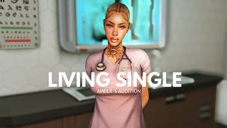 AMBER'S ADDITION || LIVING SINGLE EPISODE 1 || SIMS 4 LET'S PLAY