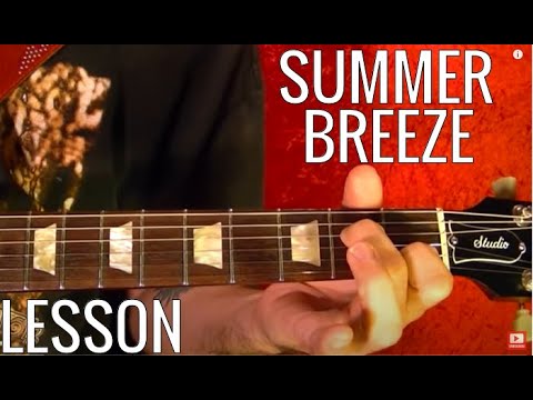 summer-breeze---seals-and-crofts---guitar-lesson