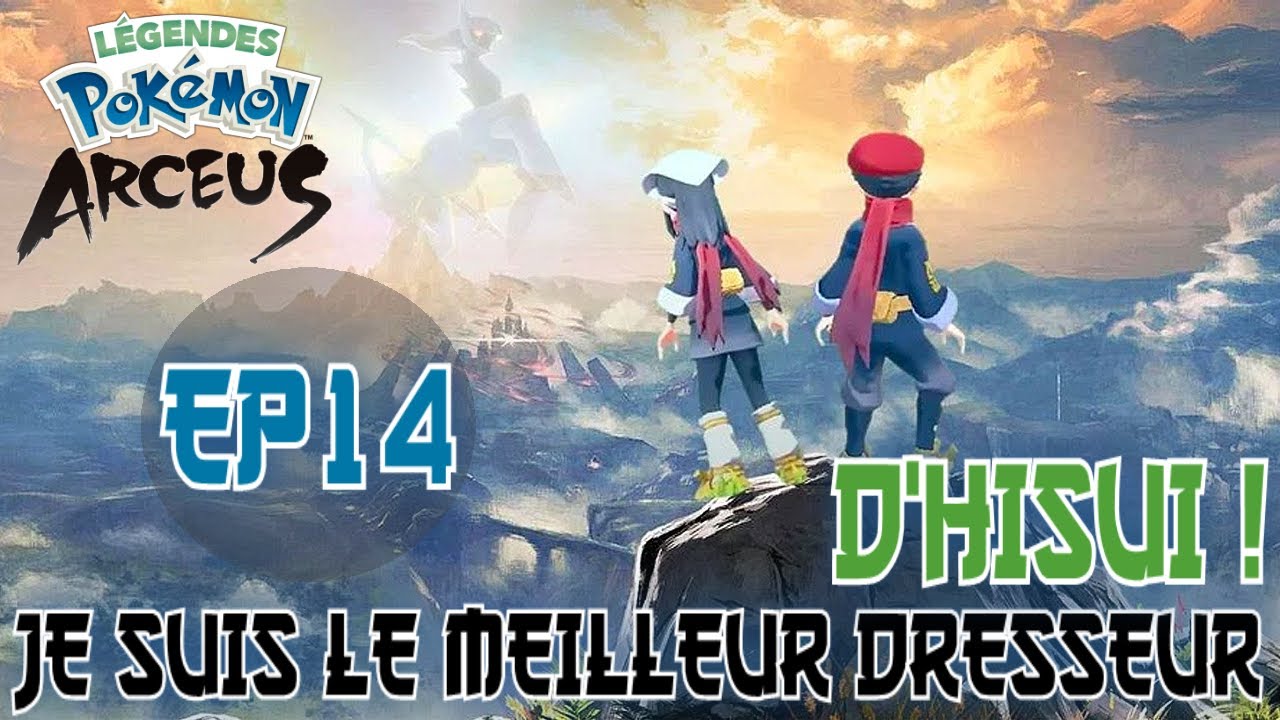 JE SUIS LE MEILLEUR DRESSEUR D'HISUI ! - Épisode 14 (Légendes Pokémon