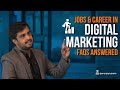 Digital Marketing Jobs | Career | Courses | Salary | Growth | Future - Question & Answer Format