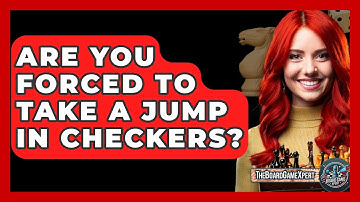 Are You Forced To Take A Jump In Checkers? - The Board Game Xpert