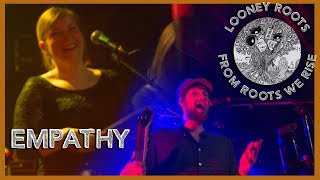 Video thumbnail of "Looney Roots - Empathy live"