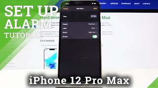 How to Add Alarm to iPhone 12 Pro Max – Schedule Alarms