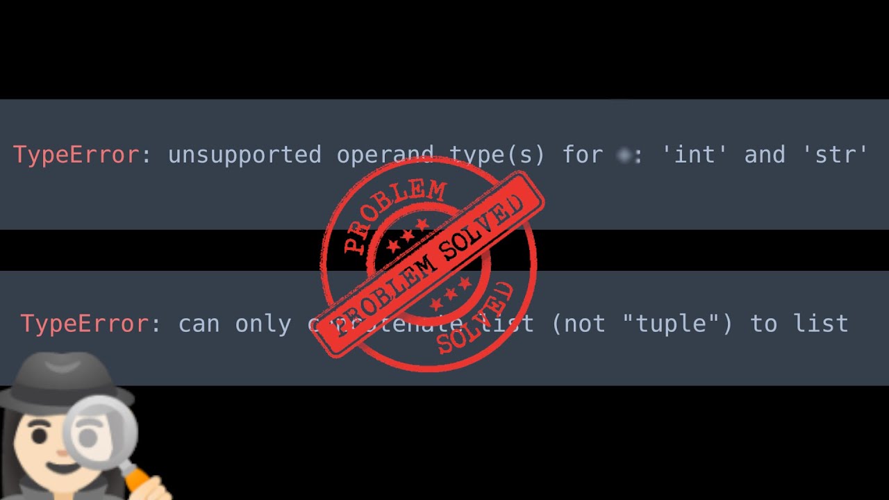 Typeerror: Unsupported Operand Type(S) For Str And Str Typeerror: Unsupported Operand Type(S) For Str And Str