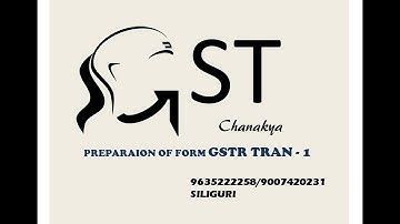 HOW TO PREPARE AND FILE GST TRAN -1 FORM (TRANSITION FORM)