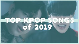 lily ★ top kpop songs of 2019