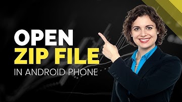 How to Open ZIP Files on Android (Easy Guide)