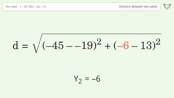Find the distance between two points p1 (-19,13) and p2 (-45,-6): Step-by-Step Video Solution