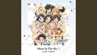 Shine In The Sky☆ (GAME Version)