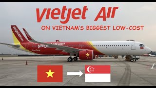 Trip Report / Vietjet A321 Ho Chi Minh - Singapore [Economy Class]