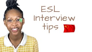 ESL INTERVIEW TIPS - TEACHING IN CHINA