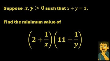 A Clever AM-GM Trick You’ll Never Think Of! | Finding the Minimum of (2 + 1/x)(11 + 1/y