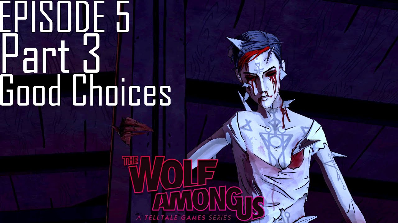 Волк среди нас: Эпизод 5 — Cry Wolf «Кровавая Мэри: Финальный бой», часть 3 (Хороший выбор)