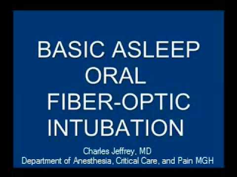 fiberoptic  New 2022  Basic Oral Fiberoptic Intubation