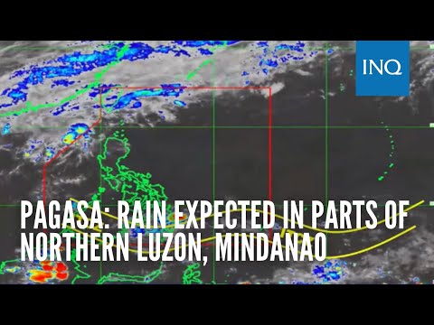 Pagasa: Rain expected in parts of N.Luzon, Mindanao; fair weather elsewhere