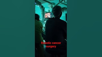 robotic cancer surgery#stay #cancer #shots #youtubeshorts #delyvlogs #dalyshorts #viral #mbbs#medico