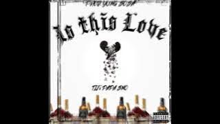 Is This Luv by TheyLuvJohnny Feat. PapaSno tik tok trending song