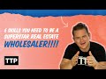 6 Skills You Need To Be a SUPERSTAR Rea Estate Wholesaler!!!!