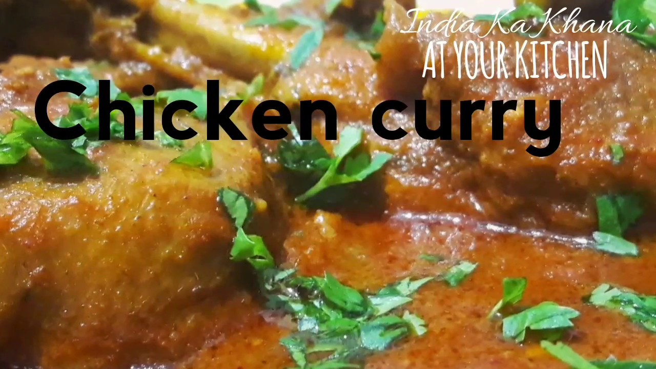 CHICKEN CURRY delhi 6 style - YouTube