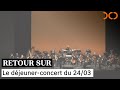 Déjeuner-concert du 24 mars 2022 au Théâtre du Châtelet