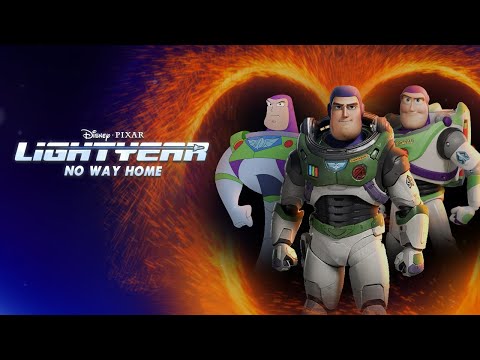 Disney-Pixar: Lightyear No Way Home | Concept Trailer / Toy Story Multiverse