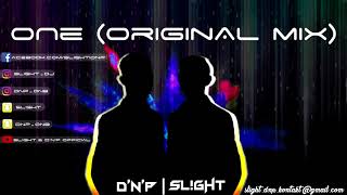 Sl!ghT & DNP - One (Original Mix)