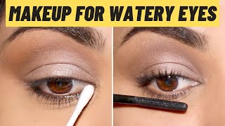 WATERY or SENSITIVE eyes? Here's how to do your makeup!