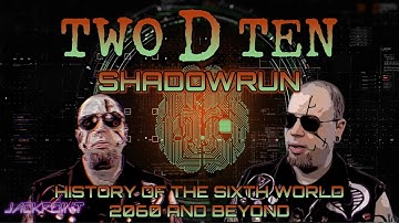 Shadowrun | History of the Sixth World | Part 3