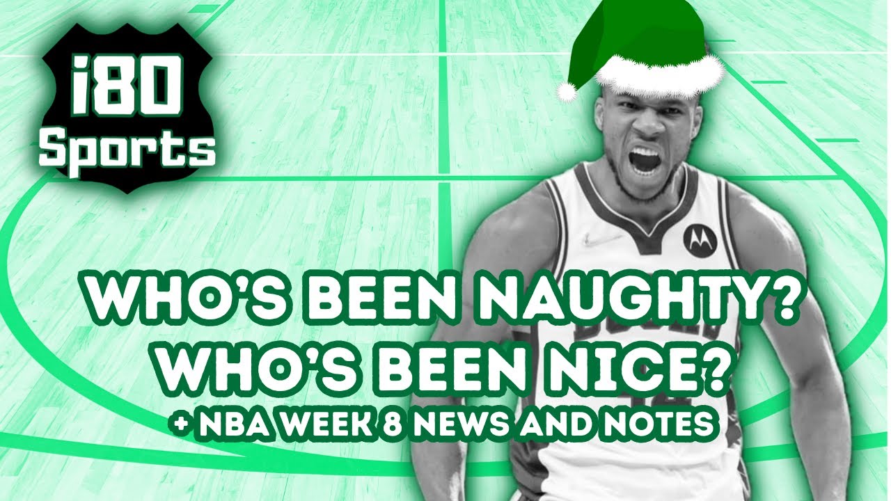 Who's Been Naughty? Who's Been Nice? News and Notes from NBA Week 8