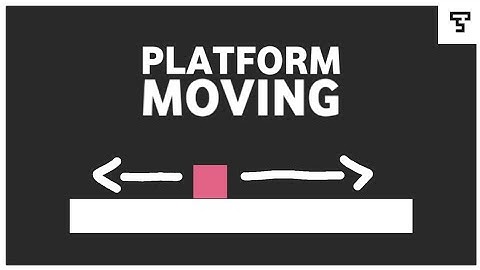 moving platform in max2d