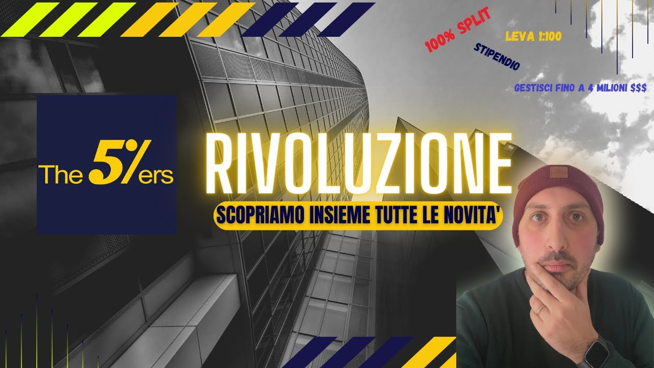 Prop Trading The 5ers CAMBIA TUTTO Vediamo Insieme Le Novit Prop trading the 5ers cambia tutto vediamo insieme le novit