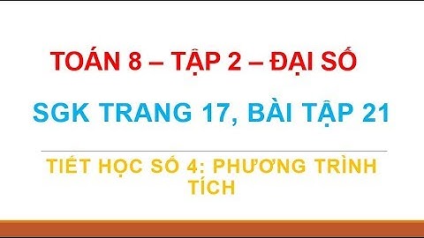 Giải bài tập toán 8 tập 2 trang 17 năm 2024