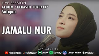 Download lagu Sabyan - Jamalu Nur Mp3 Video Mp4