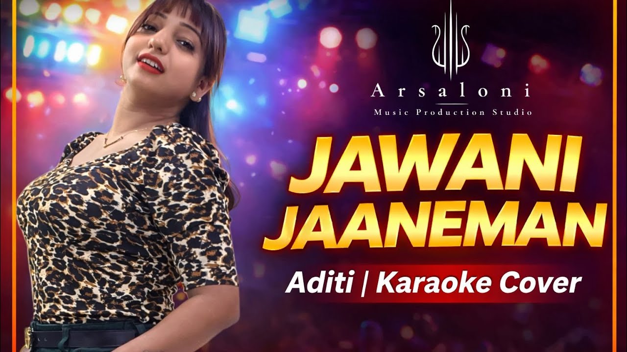 Jawani Janeman//ADITI//#bollywood#music  