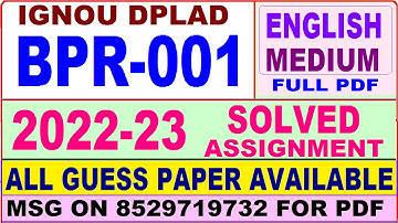 bpr 001 solved assignment 2022-23 / bpr 1 solved assignment 2023 english / ignou dplad