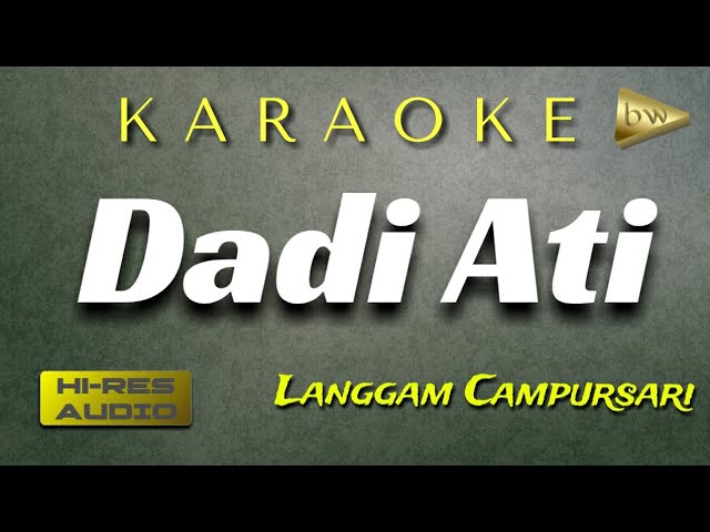 Dadi Ati Karaoke langgam set Gamelan Korg Pa600 + Lirik class=