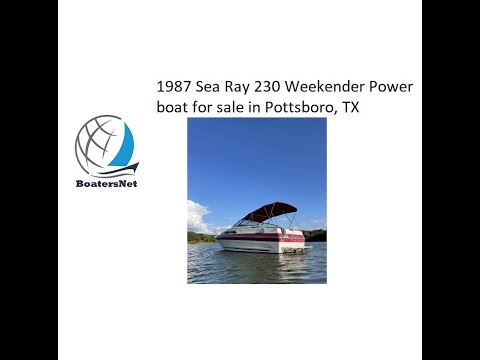 1987 Sea Ray 230 Weekender Power boat for sale in Pottsboro, TX. $10,000.  @BoatersNetVideos