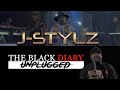 The black diary show unplugged jstylz
