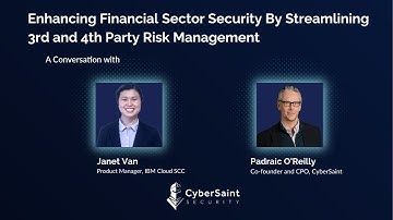 Enhancing 3rd and 4th Party Security with IBM Cloud Security & Compliance Center and CyberSaint