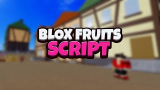 [BEST] Roblox Blox Fruits Script GUI / HACK | UNREAL Auto Farm, Devil Fruit & More! | PASTEBIN 2023