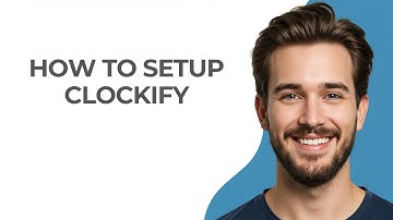 How to Setup Clockify - UPDATED!