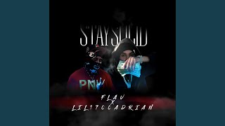 Stay Solid (feat. Lil1700Adrian) - FLAV