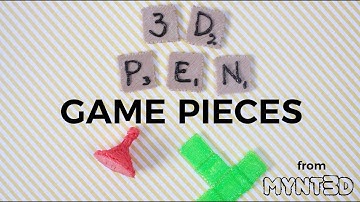 MYNT3D Project tutorial 3D pen Board Game Pieces