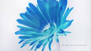 My Resentful Beloved | Dreamy Ambient Music