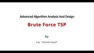 Travelling Salesman Problem (TSP) Explained | شرح مشكلة البائع المتجول مع مثال