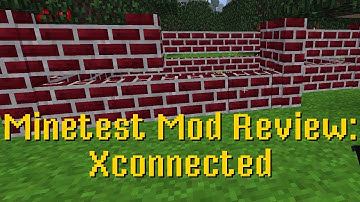 Minetest Mod Review: xconnected