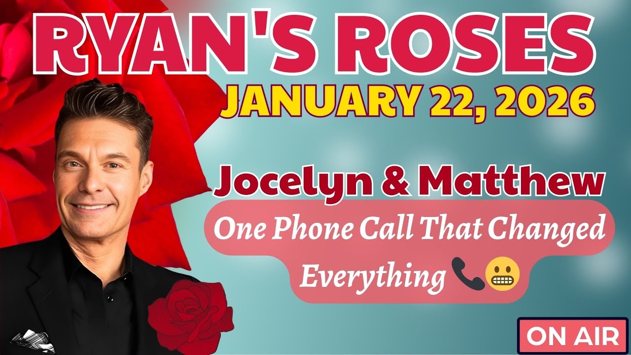 Ryan's Roses (January 22, 2026) Jocelyn & Matthew - One Call That Changed It All 📞😬