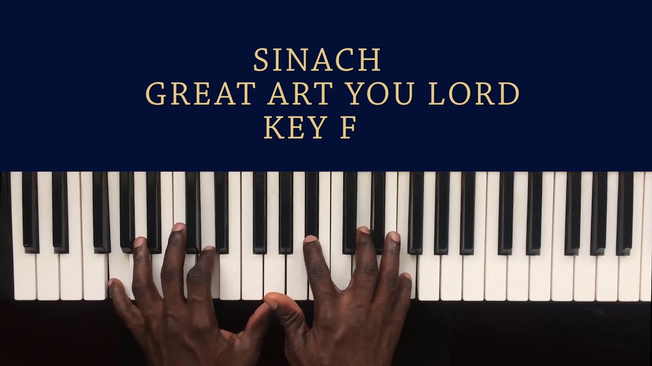 Sinach Great Art You Lord Piano Chords Tutorial For Beginners Made Sinach great art you lord piano chords tutorial for beginners made