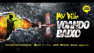 MV BILL - VOANDO BAIXO (Full Album)